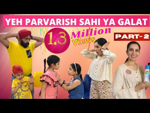 Yeh Parvarish - Sahi Ya Galat - Part 2 | Ramneek Singh 1313 | RS 1313 STORIES