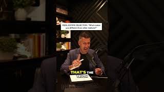 Objection: "What makes you different from other realtors?"