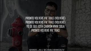 PRONTO VOLVERÉ LETRA   ANUEL AA