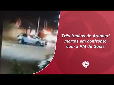 Três irmãos de Araguari mortos em confronto com a PM de Goiás