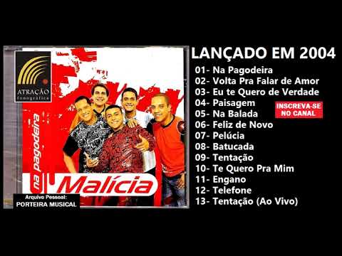 GRUPO MALÍCIA - CD COMPLETO (2004)