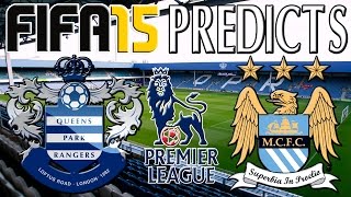 preview picture of video 'FIFA 15 Prediction | QPR vs Manchester City 8/11/2014'