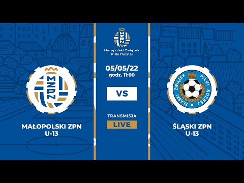U-13: Małopolski ZPN - Śląski ZPN; Puchar im. Kazimierza Górskiego U-13