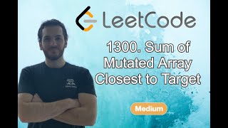 YouTube video 'SUM OF MUTATED ARRAY CLOSEST TO TARGET (Leetcode) - Code & Whiteboard'