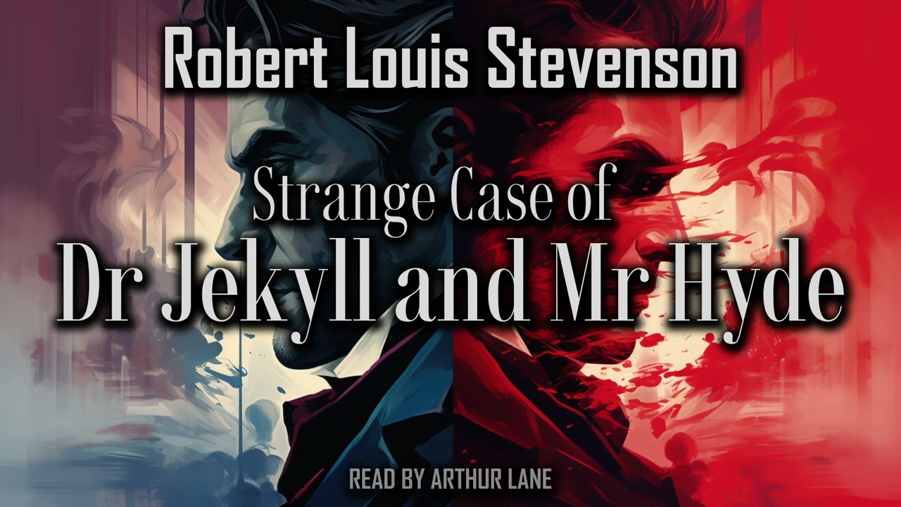Strange Case of Dr Jekyll and Mr Hyde by Robert Louis Stevenson  | Full Audiobook