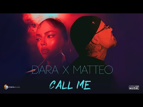 DARA X Matteo - Call Me (Official Video)
