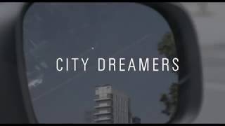 CITY DREAMERS - Trailer