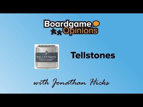 Boardgame Opinions: Tellstones