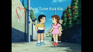 Pyaar Tune Kya Kiya - Love Romance Sad Song - Nobi