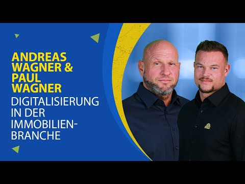 Digitalisierung in der Immobilienbranche | Andreas Wagner & Paul Wagner | Develo Immobilien GmbH