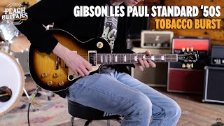 Video thumbnail for No Talking...Just Tones | Gibson Les Paul Standard '50s - Tobacco Burst by Peach Guitars