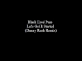 Black Eyed Peas - Let's Get It Started (Danny Rush ...