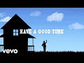 Darius Rucker - Have A Good Time (Official Lyric Video)