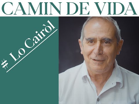 Camin de vida # Lo Cairòl