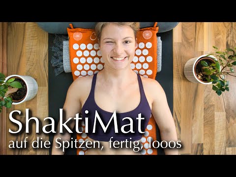 ShaktiMat 🧡 Akupressurkissen - auf die Spitzen, fertig, los. Erfahrung über Akupressurmatte