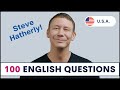 100 Common English Questions With Steve Hatherly How To Ask And Answer English Questions
