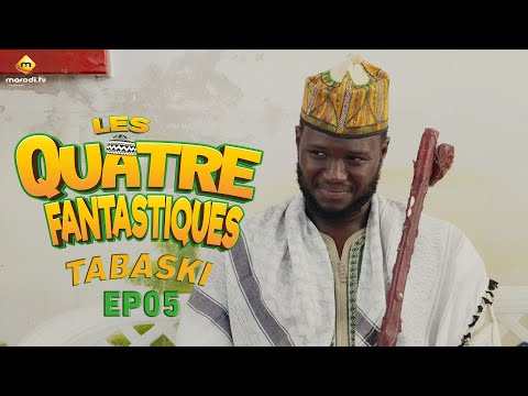 Série - Les 4 Fantastiques - Tabaski 2023 - Episode 5