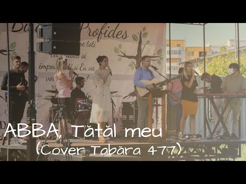 Profides: Abba Tatal meu (Live Cover Tabara 477)