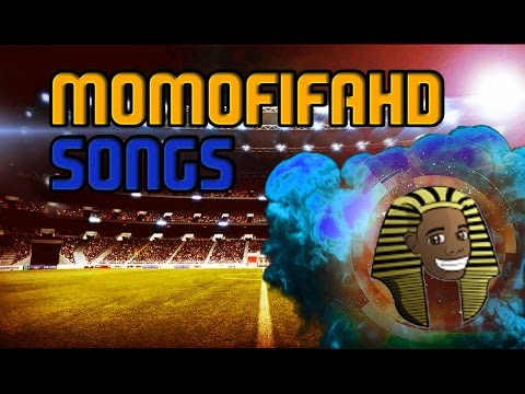 MOMOFIFAHD SONGS + Original Intro Songs