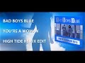 Bad Boys Blue - You're A Woman 2015 (High Tide ...