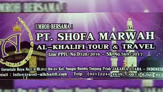 preview picture of video 'Alkhalifi tour & travel PT. Shofa Marwah / keberangkatan 13 nov 18'