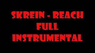Skrein - Reach (Full Instrumental)