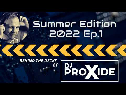 Dj ProXide - Summer Edition 2022 ep1