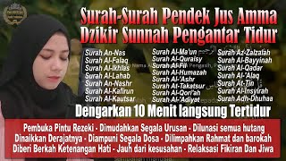 Download lagu Tidur Nyenyak Mimpi Indah...  Paket Lengkap Surah-Surah pendek mudah dihafal, Juz Amma Merdu, Juz 30 mp3
