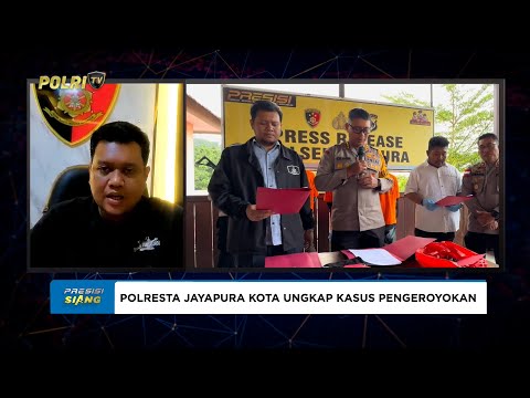 LIVE - KASAT RESKRIM POLRESTA JAYAPURA KOTA, POLRESTA JAYAPURA UNGKAP KASUS PENGEROYOKAN