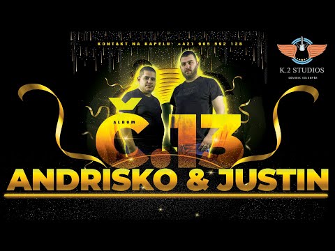 ANDRIŠKO & JUSTIN - Celý album Č.13 📀 2025