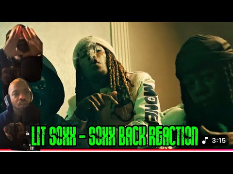 LIT SOXX - SOXX BACK REACTION