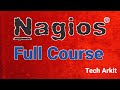 Nagios Full Course That Will Actually Makes Your Life Better Tech Arkit