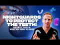 Nightguards To Protect The Teeth The Best Types What You Need To Know