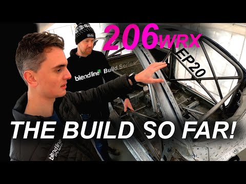 [BlendLine] Build Series *Building a budget WRC car* - 206 WRX Ep20 - The Build So Far!!