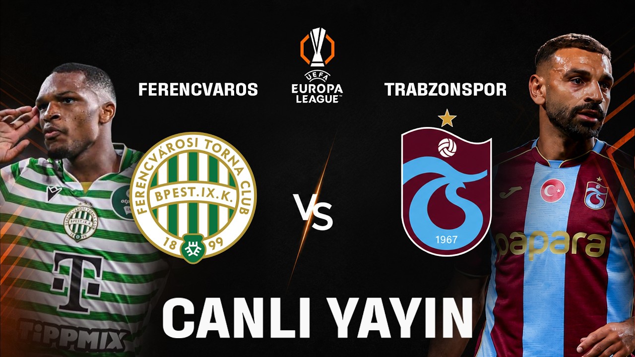 Canlı Yayın 📣 | Ferencvaros - Trabzonspor | Avrupa Ligi Play-off