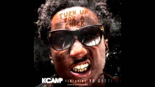 K Camp -- Turn Up For A Check Feat.  Yo Gotti