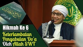 Download lagu Hikmah Ke 6 : Keterlambatan Pengabulan Do'a Oleh Allah SWT | Buya Yahya | 28 Agust 2017 mp3