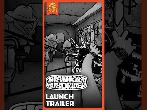 Thank You Bus Driver - Launch Trailer thumbnail