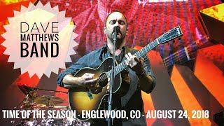 Time Of The Season - Dave Matthews Band - Englewood, CO - August 24, 2018