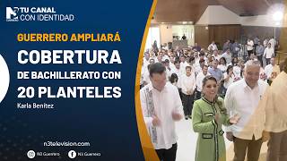 Guerrero ampliará cobertura de bachillerato con 20 planteles
