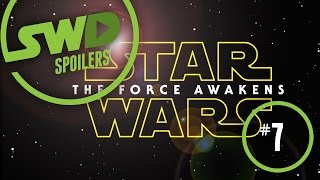 SWD Spoilers #7: The Force Awakens