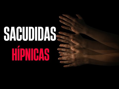 Hypnic Jerks - Medical Explanation