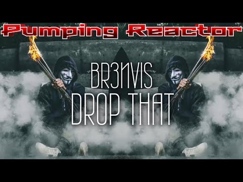 BR3NVIS - Drop That (Original Mix)