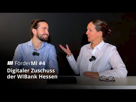 Folge 4: Digital Zuschuss Hessen der WIBank