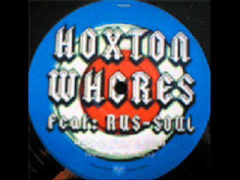 Hoxton Whores - Show Me (What You've Got)