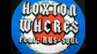 Hoxton Whores - Show Me (What You've Got)