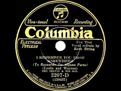 1930 Ben Selvin - I Remember You From Somewhere (Ruth Etting, vocal)