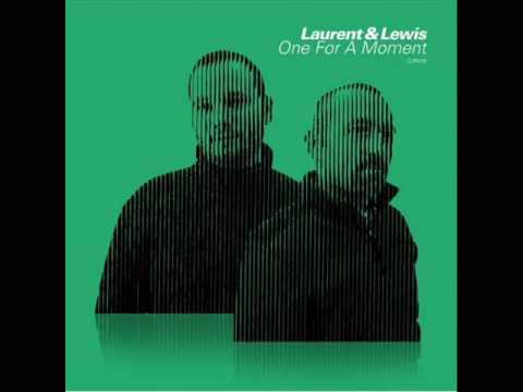 Laurent & Lewis - One For A Moment - Sonikross Mix radio edit