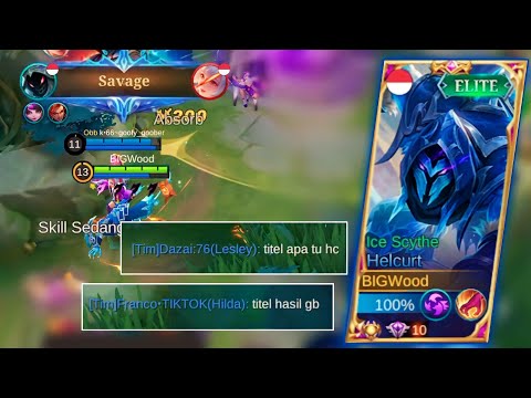 HELCURT BEST BUILD 2022 - DIKATAIN TITLE GB, LANGSUNG DIKASIH SAVAGE - MLBB