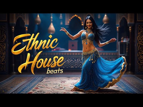 🎵 Ethnic House Beats | Melody Magic 101 🎵#EthnicHouse #WorldMusic #bellydancebeats #bellydance